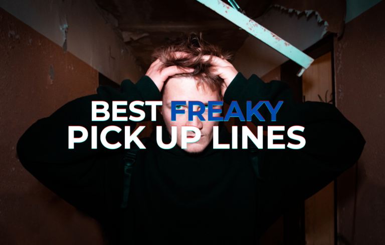 How To Use Freaky Pick Up Lines 7 Must Know Tips How To Use Freaky Pick Up Lines 7 Must Know Tips