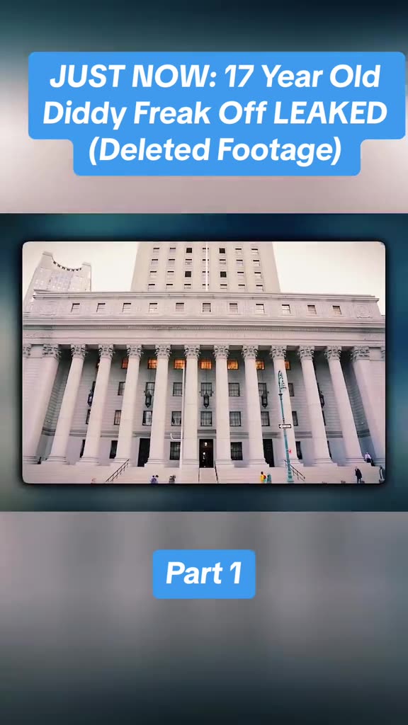 Just Now 17 Year Old Diddy Freak Off Leaked Deleted Footage Youtube